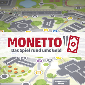 MONETTO – das neue Lernspiel rund ums Geld 