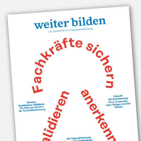 „weiter bilden“ zum Thema Fachkräftemangel