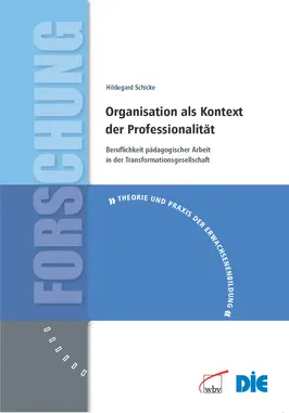 Organisation als Kontext der Professionalität