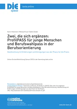 Zwei, die sich ergänzen: ProfilPASS für junge Menschen und Berufswahlpass in der Berufsorientierung