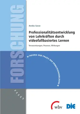 Professionalitätsentwicklung von Lehrkräften durch videofallbasiertes Lernen