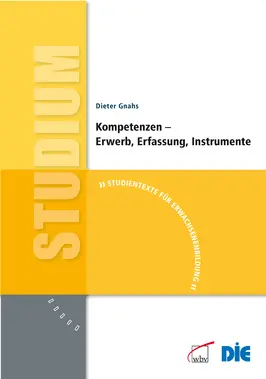 Kompetenzen – Erwerb, Erfassung, Instrumente (2., aktualisierte Auflage)